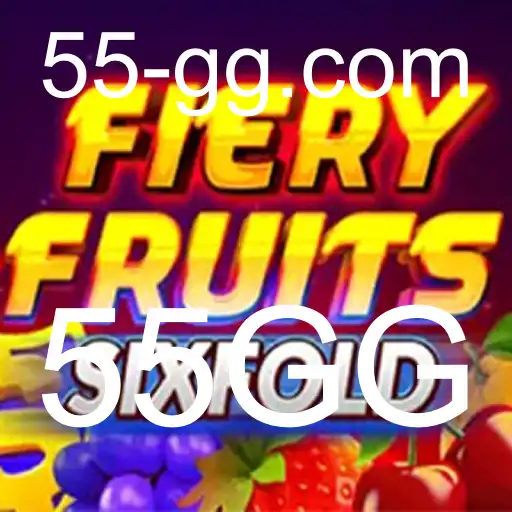 Explorando o Jogo FieryFruitsSixFold: Regras e Estratégias com a Palavra-Chave '55GG'